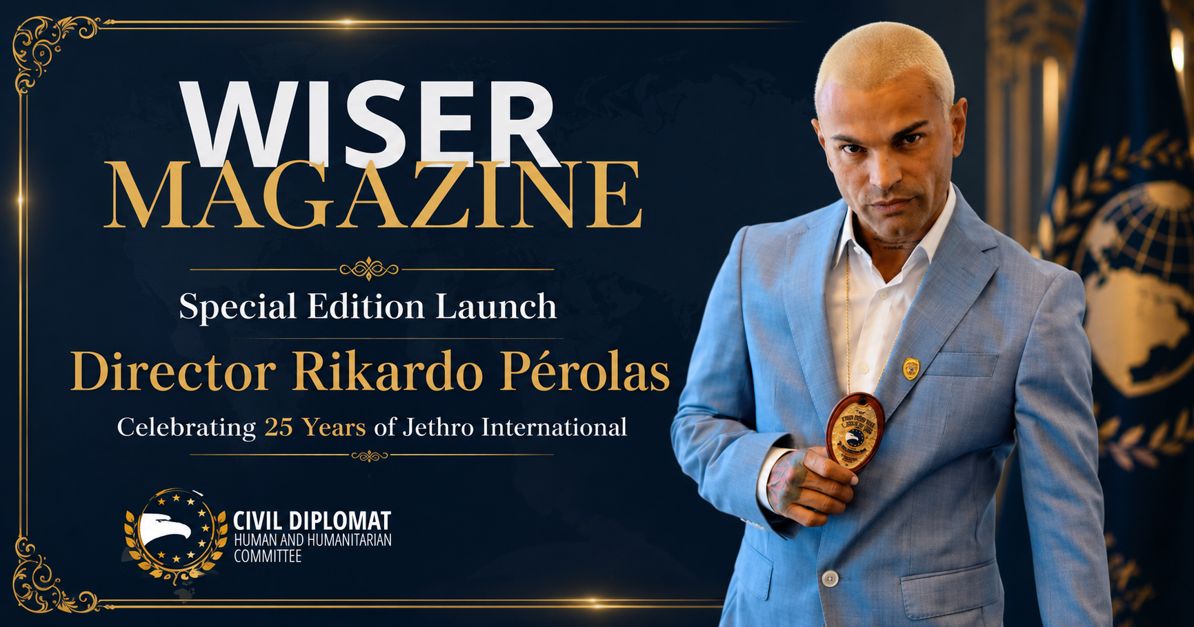 Wiser Magazine and Rikardo Pérolas launch a special edition featuring Renato Freire and celebrating 25 years of Jethro International